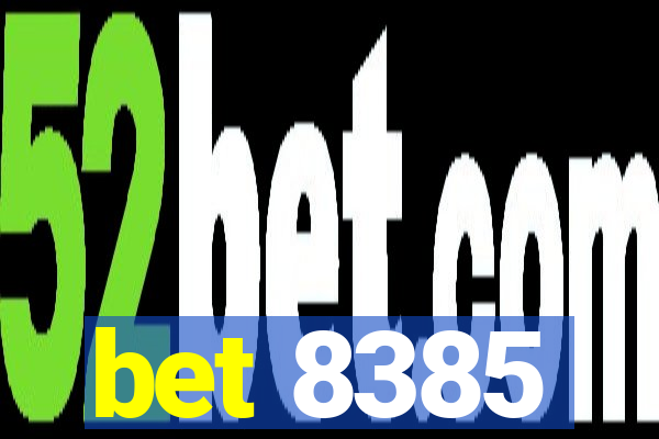 bet 8385